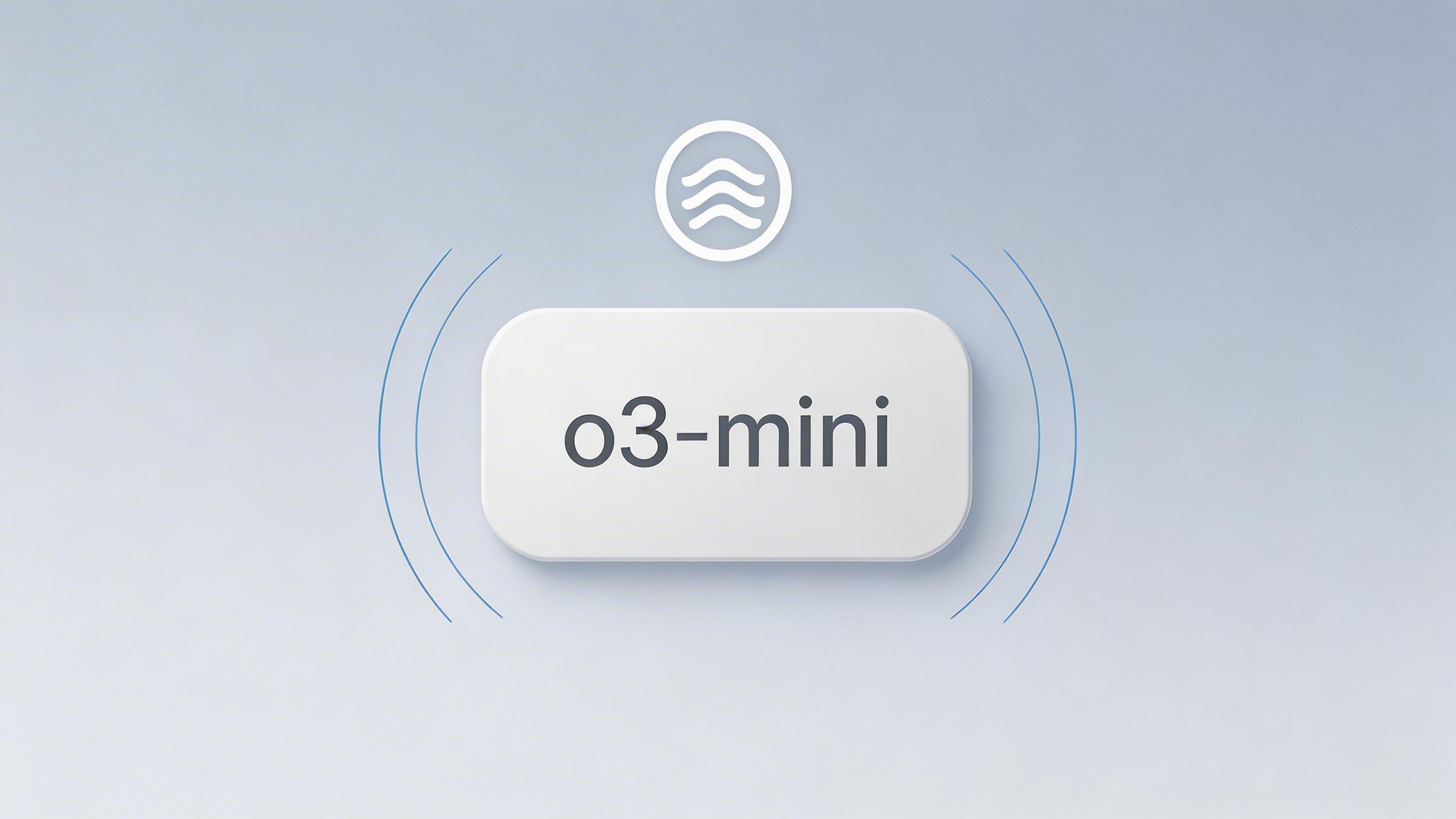 OpenAI o3-mini：一款更快的推理模型